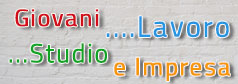 Giovani, Lavoro, Studio e Impresa